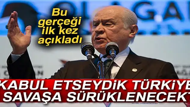 Bahçeli: 'Kabul etseydik Türkiye iç savaşa sürüklenecekti'