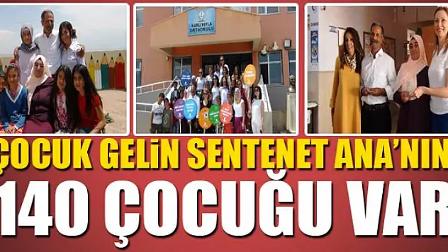 Çocuk gelin Sentenet Ana'nın 140 çocuğu var