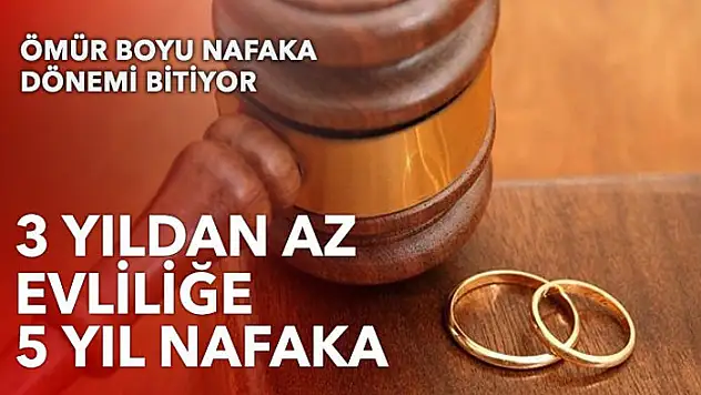 3 yıldan az evli kalan 5 yıl nafaka alacak