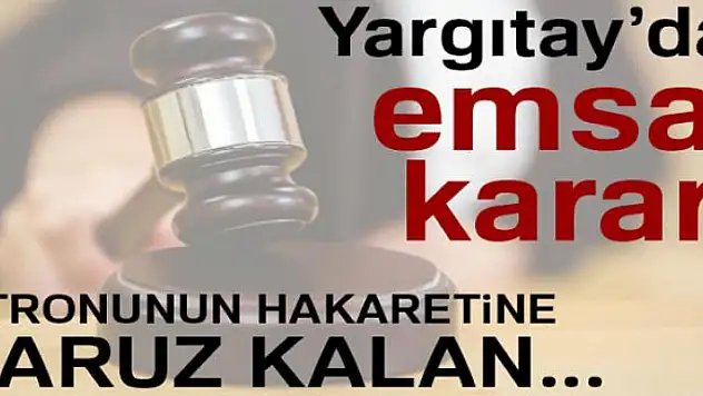 Yargıtay'dan emsal karar!