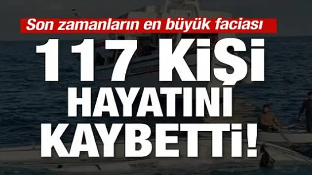 Akdeniz'de göçmen faciası: 117 ölü