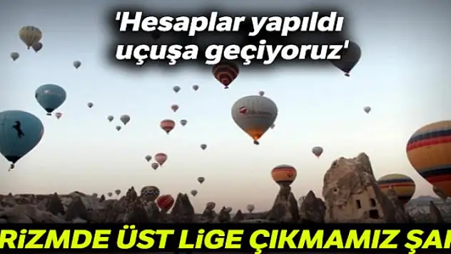 'Hesaplar yapıldı uçuşa geçiyoruz'