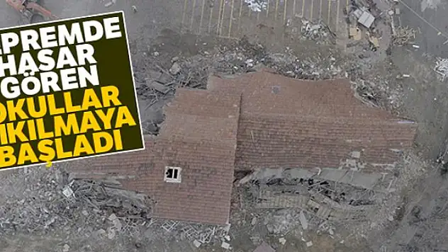 Elazığ'da depremde hasar gören okullar yıkılmaya başladı