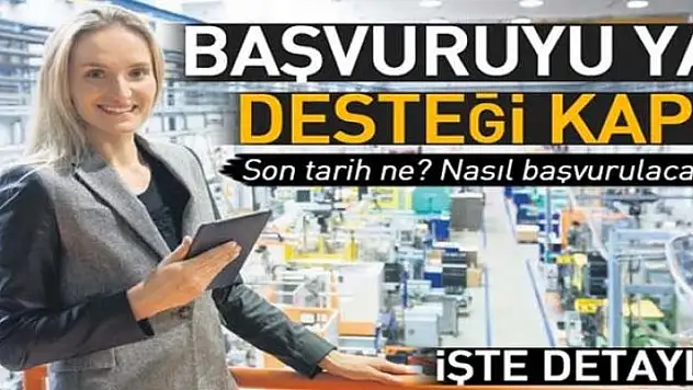 Başvurunu yap faiz desteğini kap 