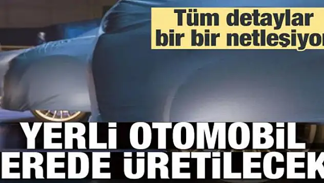 Her şey tamam, bir tek üretim yeri kaldı