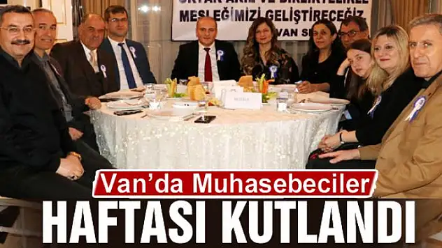 Van'da Muhasebeciler Haftası kutlandı