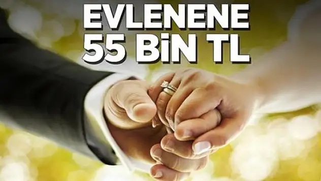 Evlenene 55 bin lira