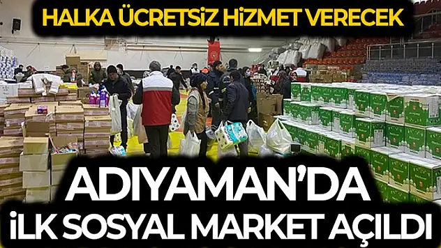 Adıyaman'da ilk sosyal market açıldı