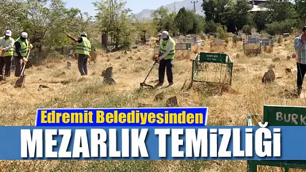 Edremit Belediyesinden mezarlık temizliği