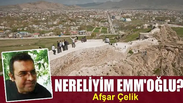 Nereliyim Emm'oğlu?