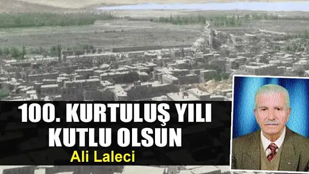 100. Kurtuluş Yılı Kutlu Olsun