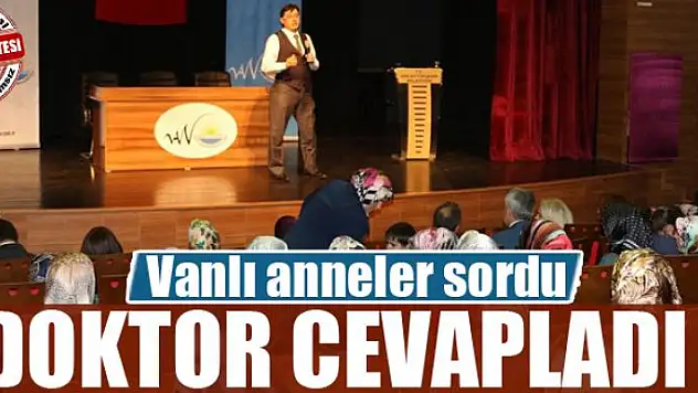 Vanlı anneler sordu, doktor cevapladı IK