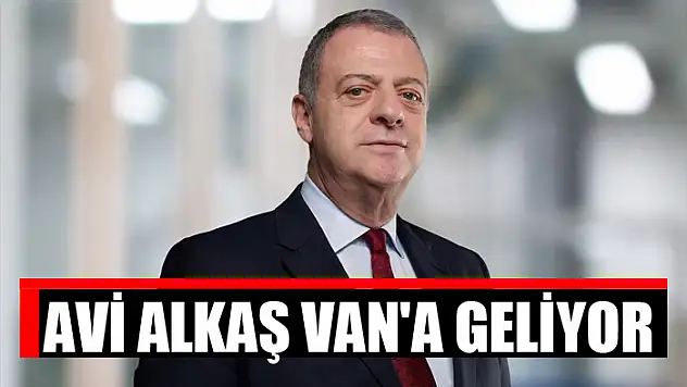 Avi Alkaş Van'a geliyor