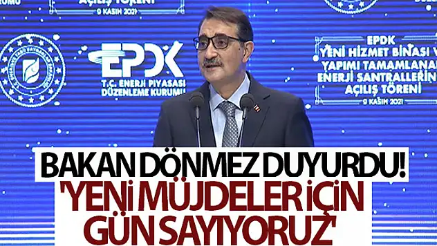 Bakan Dönmez duyurdu! Yeni müjdeler için gün sayıyoruz