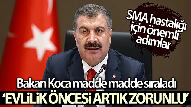 Bakan Koca madde madde sıraladı: SMA hastalığı için önemli adımlar!
