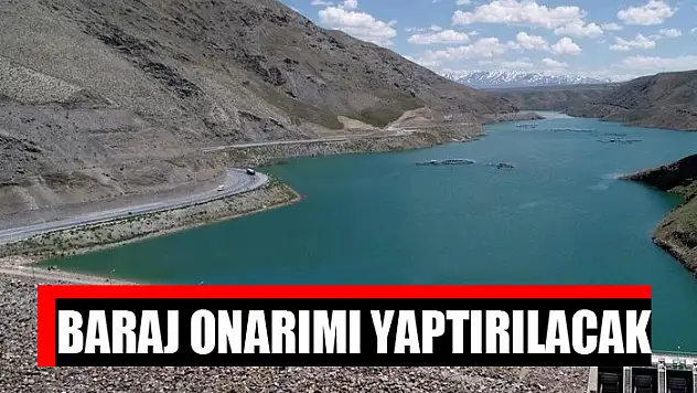 Baraj onarımı yaptırılacak