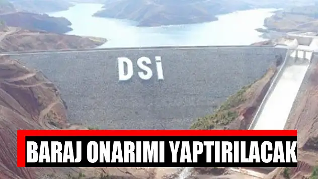 Baraj onarımı yaptırılacak