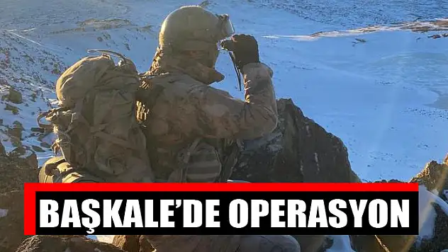Başkale'de operasyon