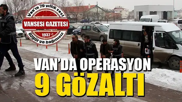 Van'da uyuşturucu operasyonu