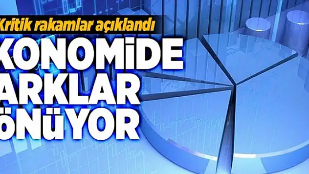 Ekonomide kritik rakam açıklandı 