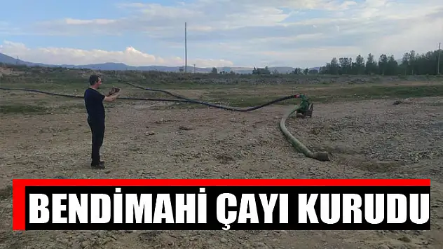 Bendimahi çayı kurudu