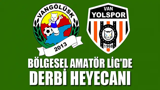 BÖLGESEL AMATÖR LİG'DE DERBİ HEYECANI
