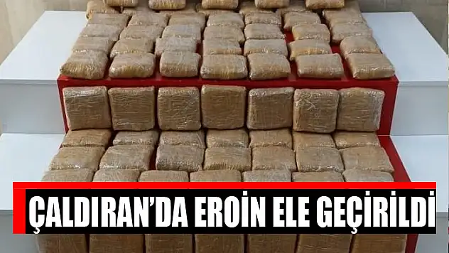 Çaldıran'da eroin ele geçirildi