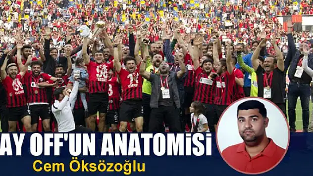Play Off'un Anatomisi