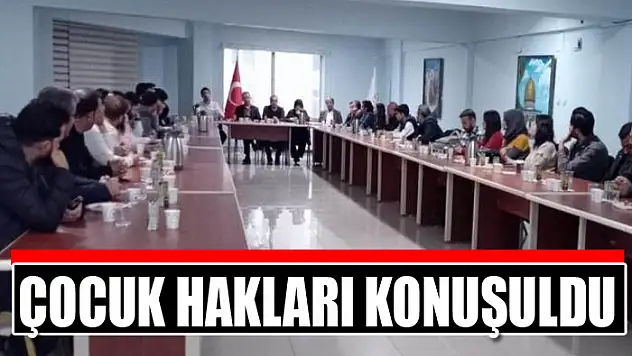 Çocuk Hakları konuşuldu