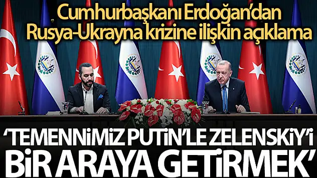 Cumhurbaşkanı Erdoğan: 'Temennimiz odur ki Putin'le Zelenskiy'i bir araya getirebilmek'