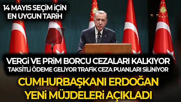Cumhurbaşkanı Erdoğan yeni müjdeleri açıkladı