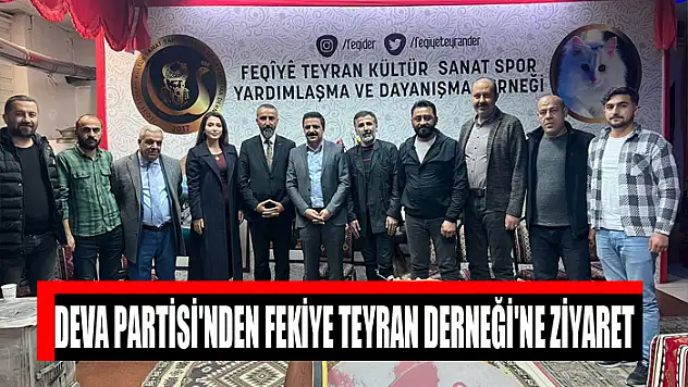 DEVA Partisi'nden Fekiye Teyran Derneği'ne Ziyaret