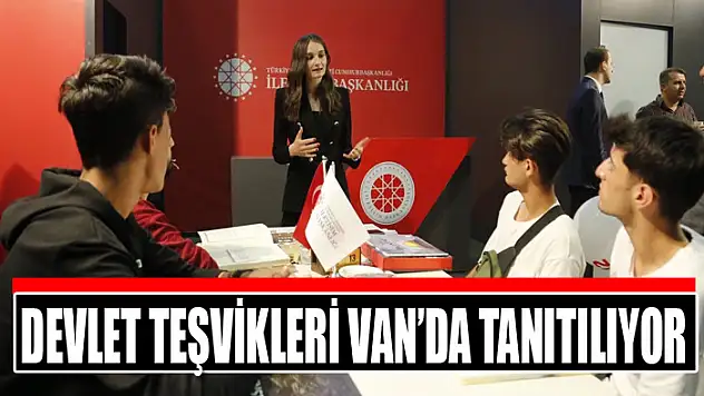 Devlet Teşvikleri Van'da tanıtılıyor