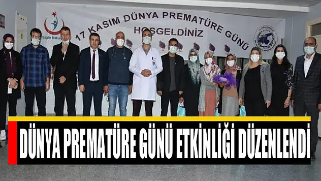 DÜNYA PREMATÜRE GÜNÜ ETKİNLİĞİ DÜZENLENDİ