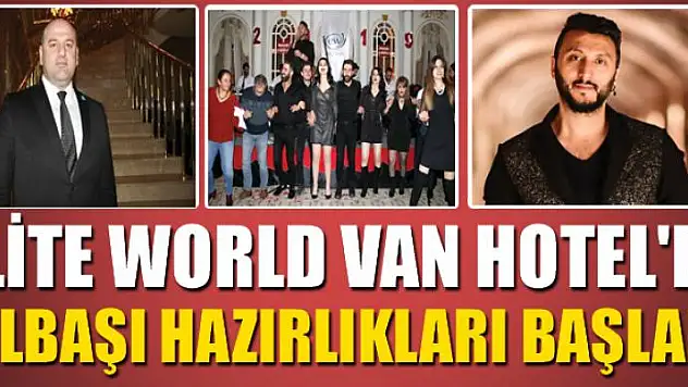 Elite World Van Hotel'de yılbaşı hazırlıkları başladı