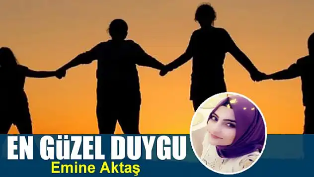 En güzel duygu 