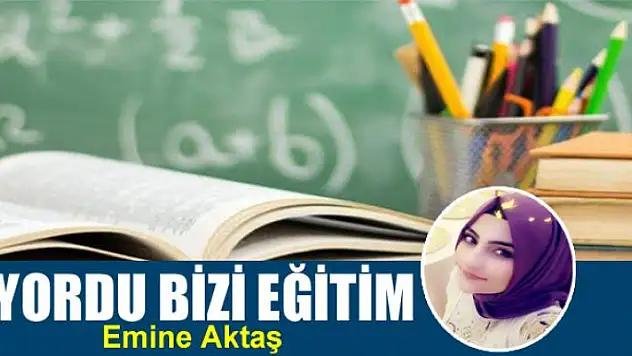 Yordu bizi eğitim