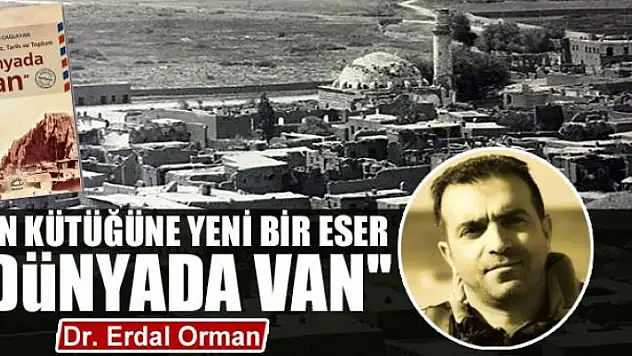 Van Kütüğüne Yeni Bir Eser ''Dünyada Van''