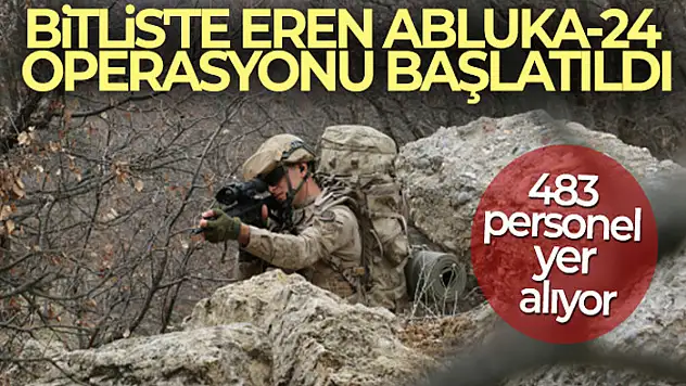 Eren Abluka-24 operasyonu başlatıldı