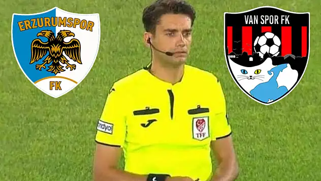 Erzurumspor, Vanspor maçının hakemi belli oldu