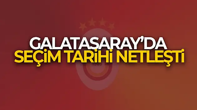 Galatasaray'da seçim tarihi açıklandı
