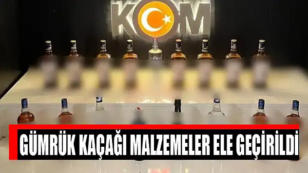 Gümrük kaçağı malzemeler ele geçirildi