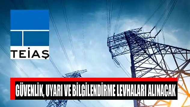 Güvenlik, uyarı ve bilgilendirme levhaları alınacak
