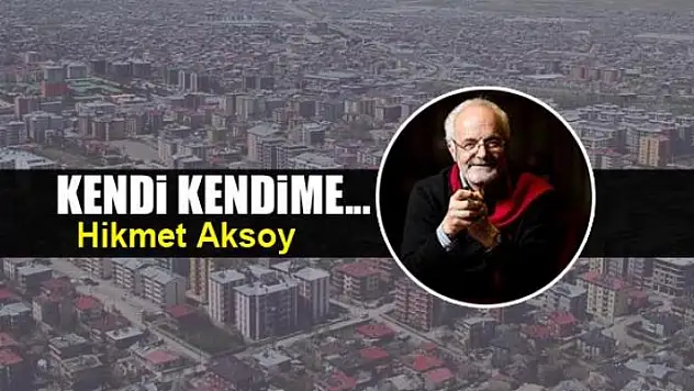 Kendi kendime...