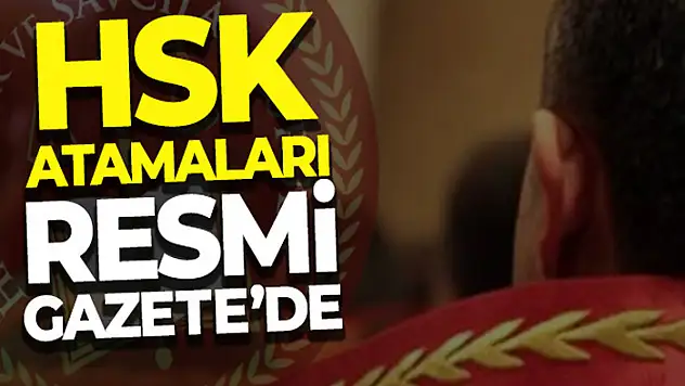 HSK atamaları Resmi Gazete'de
