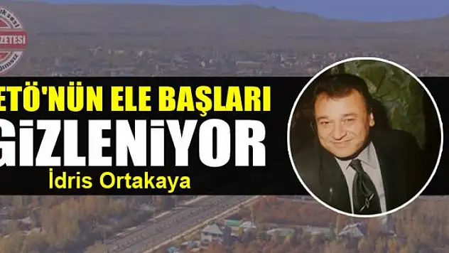 FETÖ'nün ele başları gizleniyor