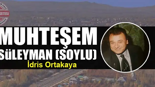 Muhteşem Süleyman (Soylu)