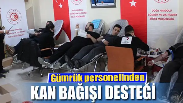 Gümrük personelinden kan bağışı