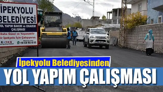 İpekyolu Belediyesinden yol yapım çalışması 