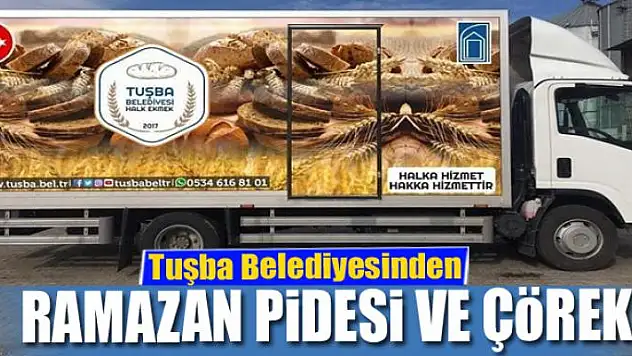 Tuşba Belediyesinden Ramazan pidesi ve çörek